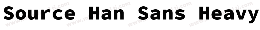 Source Han Sans Heavy Black字体转换